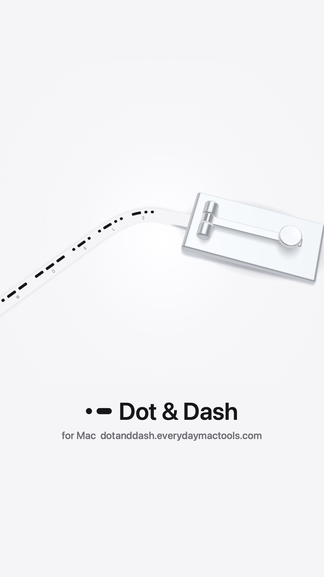 The end of the vertical video: the tape with WORLD on it, the name Dot & Dash under the machine.
